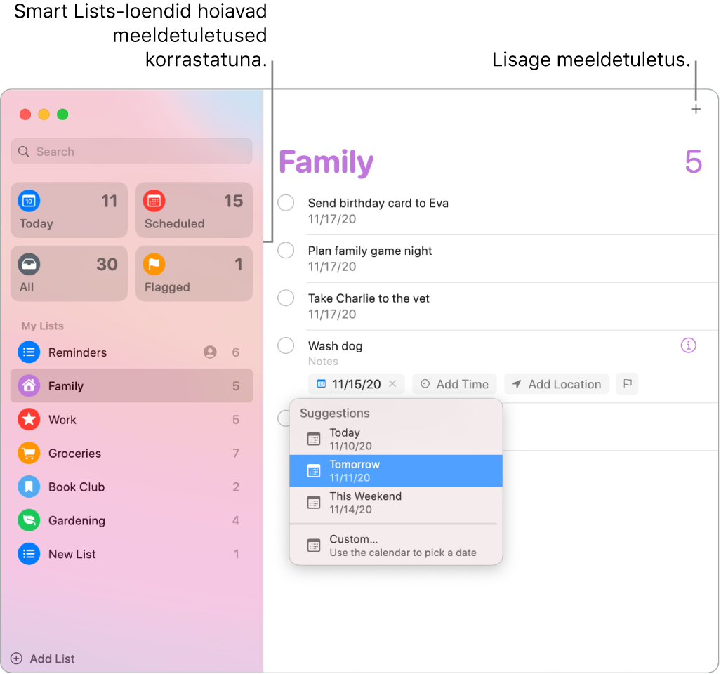 Meeldetuletuste aken nutikate loenditega vasakul ning teiste meeldetuletuste ja loenditega all. Kursor on meeldetuletuse peal ning menüü Suggestions on avatud järgmiste soovituste valikutega: Today, Tomorrow, This Weekend ja Custom.