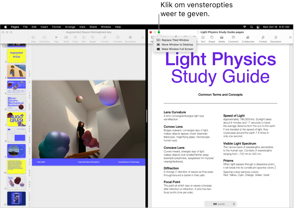 Een Keynote-presentatie die de linkerkant van het scherm vult en een Pages-document dat de rechterkant vult. Onder de groene knop is een venstermenu open met daarin de opties 'Vervang geplaatst venster', 'Verplaats venster naar bureaublad' en 'Maak venster schermvullend'.