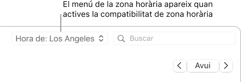 El menú de zona horària apareix a l’esquerra del camp de cerca quan actives la compatibilitat amb zones horàries