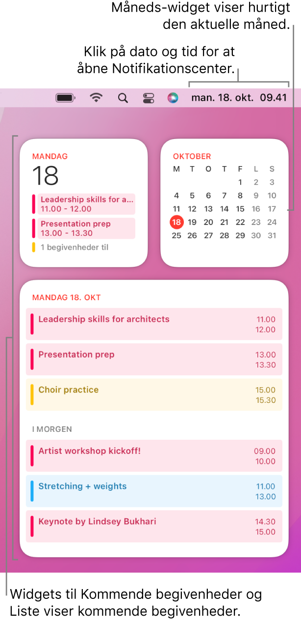 Tre Kalender-widgets – widgetten Kommende begivenheder og widgetten Liste, der viser kommende begivender for den aktuelle dag, og widgetten Måned, der viser den aktuelle måned. Klik på datoen og klokkeslættet på menulinjen for at åbne Notifikationscenter og tilpasse widgets.