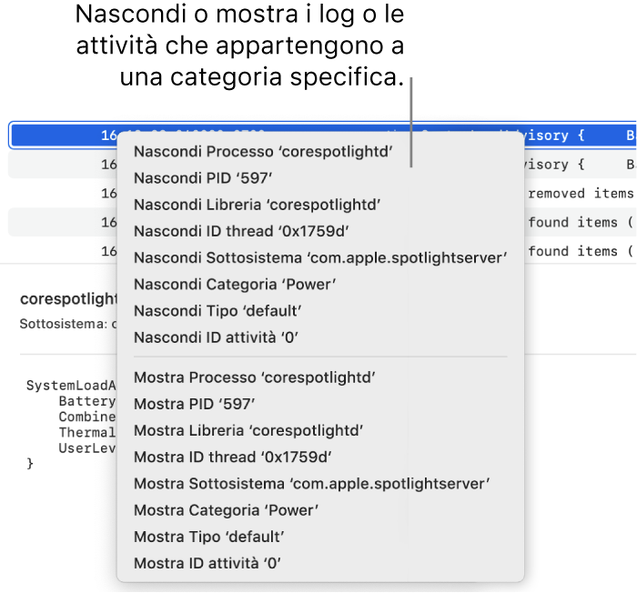 Una finestra di Console parziale che mostra il menu di scelta rapida, per nascondere o visualizzare i log o le attività che corrispondono a determinati criteri.