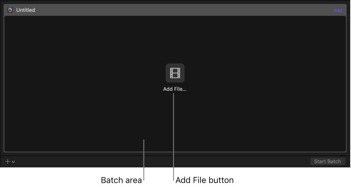 Batch area showing Add File button