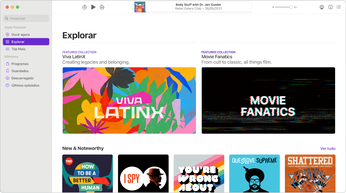 A janela de Podcasts a mostrar uma coluna à esquerda com um campo de pesquisa na parte superior e as opções de visualização por baixo. A opção Explorar está selecionada e os podcasts são apresentados à direita.