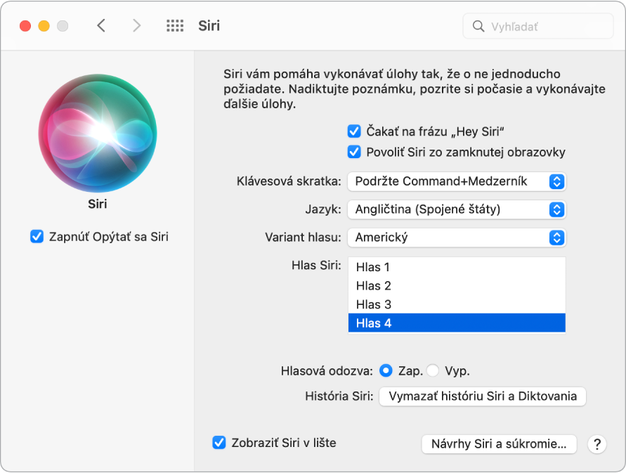 Okno nastavení Siri s vybratou možnosťou Povoliť Opýtať sa Siri na ľavej strane a niekoľkými možnosťami na prispôsobenie Siri na pravej strane vrátane možnosti Čakať na vyslovenie „Hey Siri“.