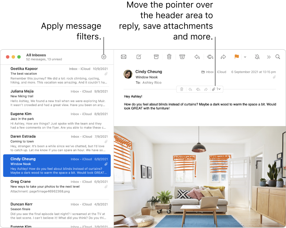 The Mail window. Click the Filter button in the toolbar to apply message filters. To reveal buttons for replying, saving attachments and more, move the pointer over the header area of a message.