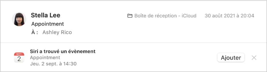 Une bannière située sous l’en-tête du message dans la zone d’aperçu affiche les informations relatives à l’évènement que Siri a identifié dans le message. Un lien permettant d’ajouter l’évènement au Calendrier se trouve à l’extrémité droite.