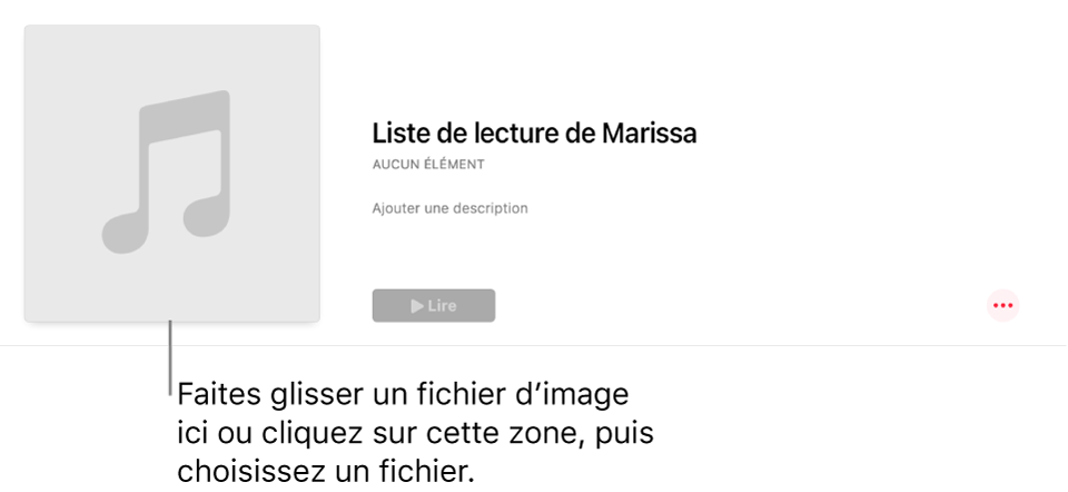 Une liste de lecture avec une illustration personnalisée, qui peut être modifiée à tout moment. Faites glisser une image dans la zone d’illustration pour personnaliser celle-ci.