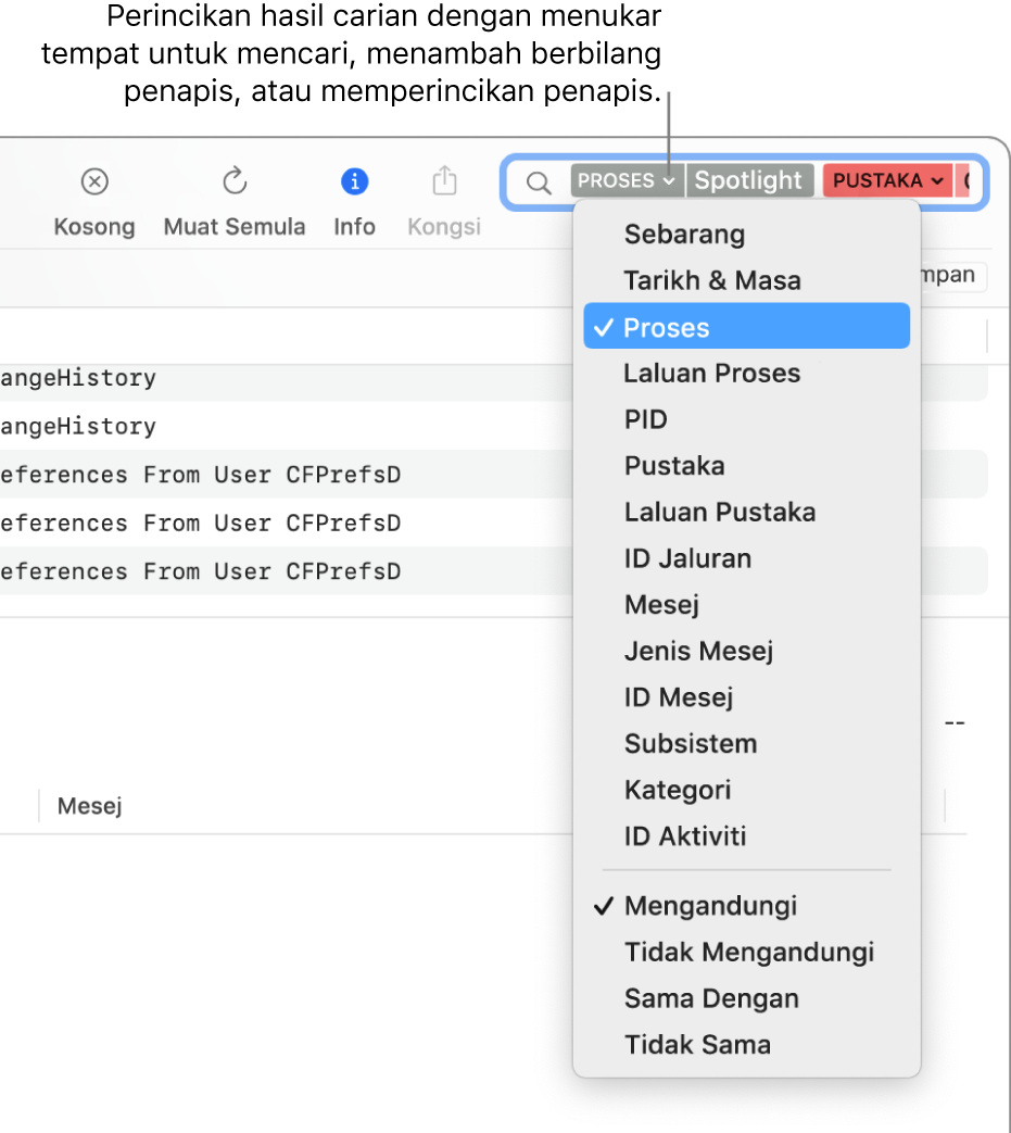 Medan carian di bahagian atas tetingkap Konsol, dengan dua penapis carian dalam medan tersebut dan menu di bawah salah satu daripadanya. Anda boleh memperincikan hasil carian dengan menukar penapis, menambah berbilang penapis, atau memperincikan penapis.