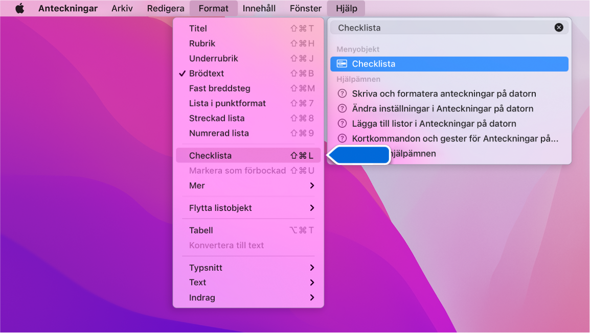 Hjälpmenyn visar en sökning efter ”lista” med kommandot Lista i punktformat markerat i träfflistan och i menyn Format.