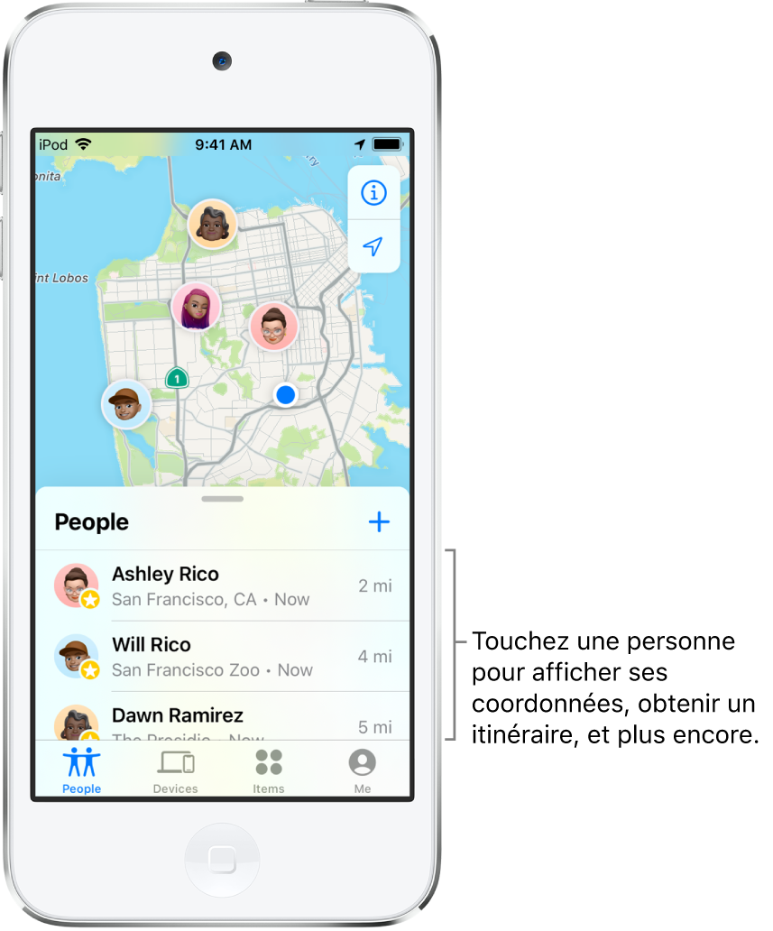 L’écran Localiser ouvert sur l’onglet Personnes. Il y a trois personnes dans la liste : Ashley Rico, Will Rico et Dawn Ramirez. Leur position est affichée sur un plan de San Francisco.