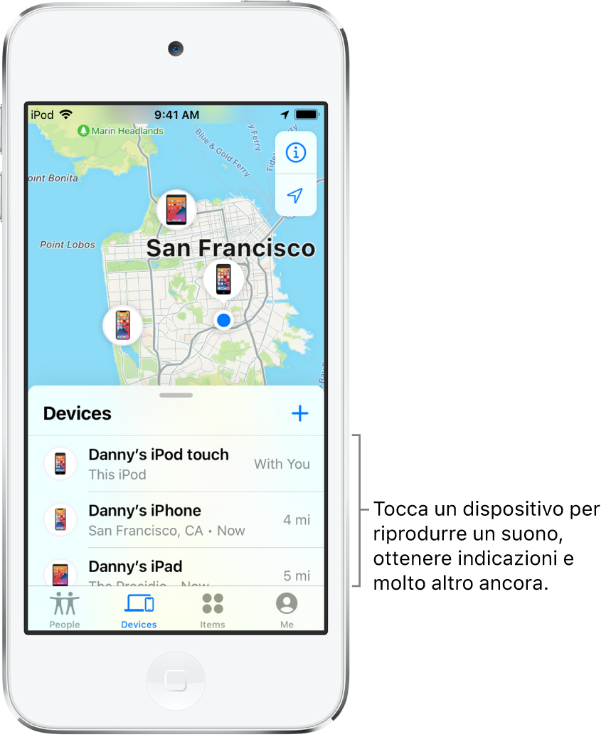 La schermata di Dov'è aperta sull'elenco Dispositivi. Nell'elenco sono visibili tre dispositivi: iPod touch di Daniele, iPhone di Daniele e iPad di Daniele. Le loro posizioni sono mostrate su una mappa di San Francisco.