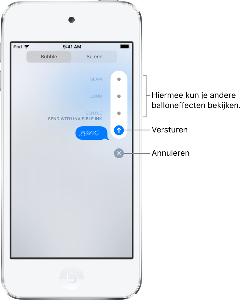 Een voorvertoning van een bericht met het onzichtbare-inkteffect. Tik rechts op een knop om een voorvertoning te zien van andere balloneffecten. Tik nogmaals op dezelfde knop om het bericht te versturen of tik op de annuleerknop om terug te gaan naar je bericht.