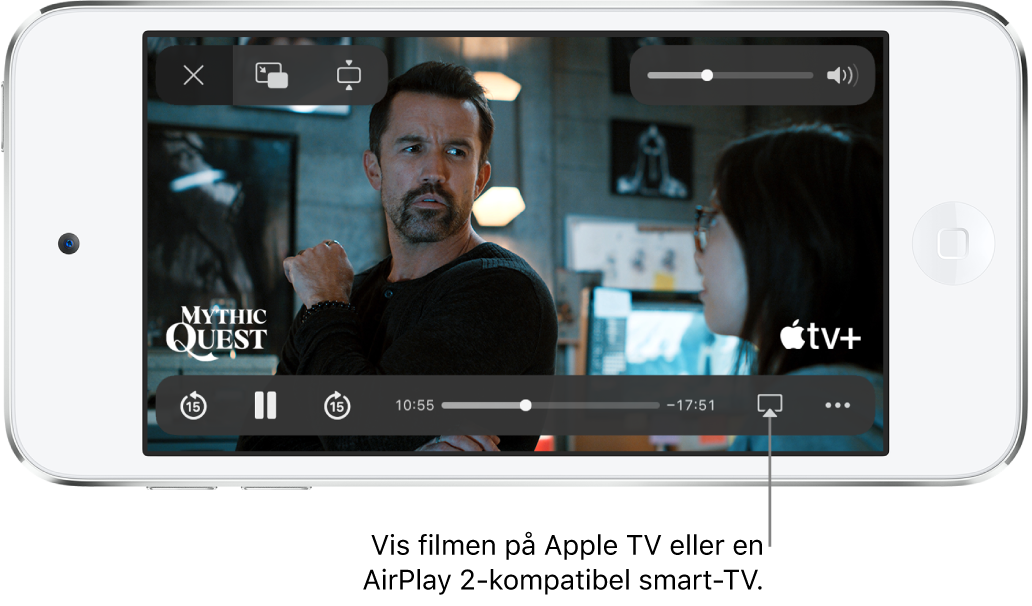 En film spilles av på skjermen på iPod touch. Nederst på skjermen vises avspillingskontrollene, inkludert AirPlay-knappen nederst til høyre.