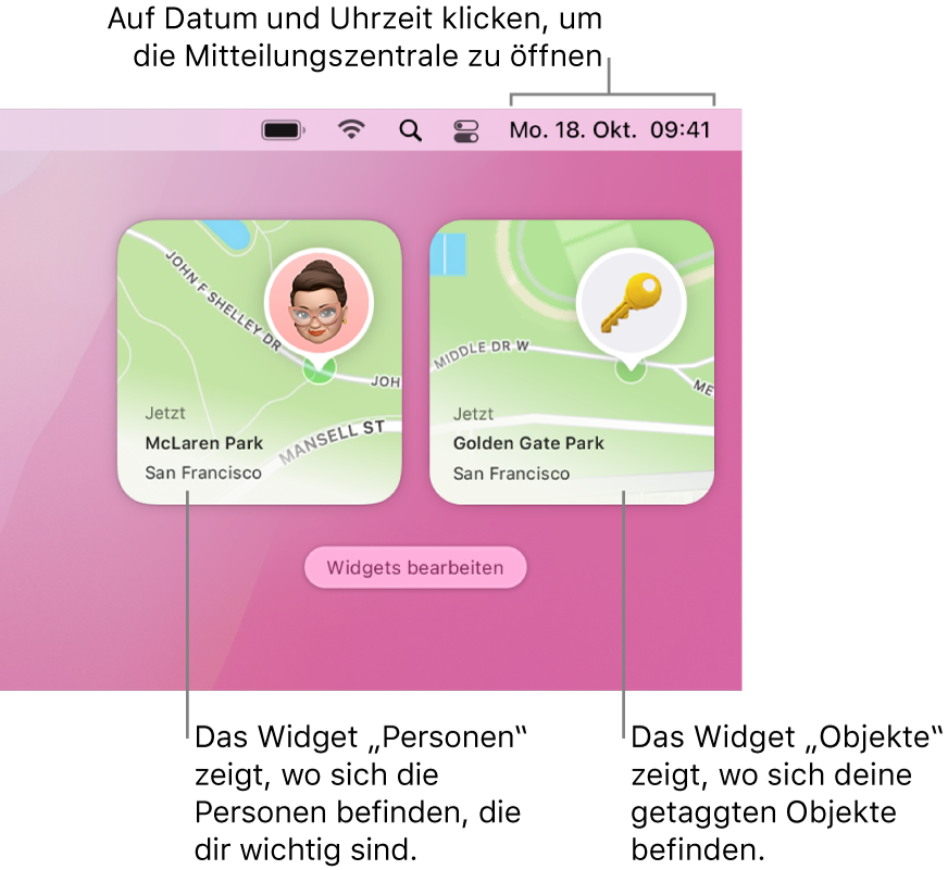 Zwei „Wo ist?“-Widgets: ein Personen-Widget, das den Ort einer Person anzeigt, und ein Widget „Objekte“, das zeigt, wo sich eine Taste befindet. Klicke in der Menüleiste auf Datum und Uhrzeit, um die Mitteilungszentrale zu öffnen.