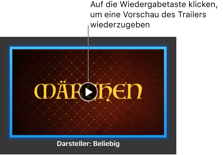 Ein iMovie-Trailer mit Wiedergabetaste