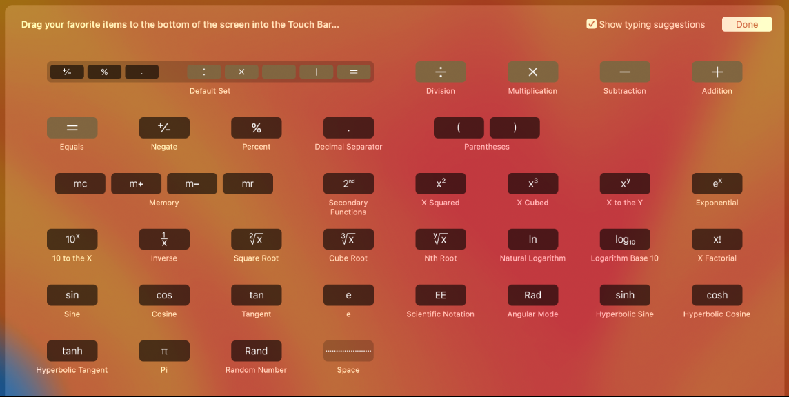 Los elementos en la Touch Bar de Calculadora que puedes personalizar al arrastrarlos hacia la Touch Bar.