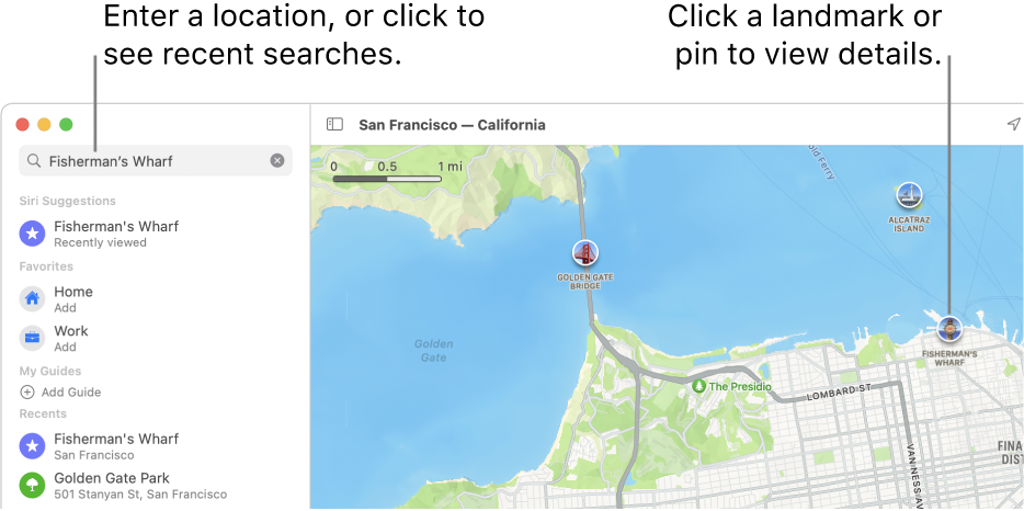 Enter a location in the search field, or click it to see recent searches. Click a landmark or pin to view details.