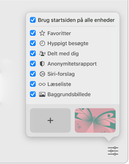 Lokalmenuen Indstil Safari med afkrydsningsfelter til Favoritter, Hyppigt besøgte, Delt med dig, Anonymitetsrapport, Siri-forslag, Læseliste og Baggrundsbillede.