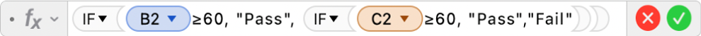 The Formula Editor showing the formula =IF(B2≥60, "Pass", IF(C2≥60, "Pass","Fail")).