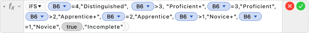 The Formula Editor showing the formula =IFS(B6=4,"Distinguished", B6>3, "Proficient+",B6=3,"Proficient",B6>2,"Apprentice+",B6=2,"Apprentice",B6>1,"Novice+",B5=1,"Novice",TRUE,"Incomplete").