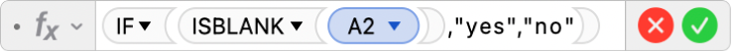 The Formula Editor showing the formula =IF(ISBLANK(A2),"yes","no").