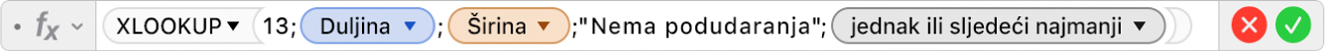 Uređivač formula prikazuje formulu =XLOOKUP(13;Duljina;Širina;"Nema podudaranja";1;-1).