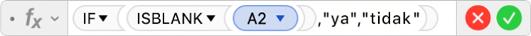 Editor Formula menunjukkan formula =IF(ISBLANK(A2),"ya","tidak").