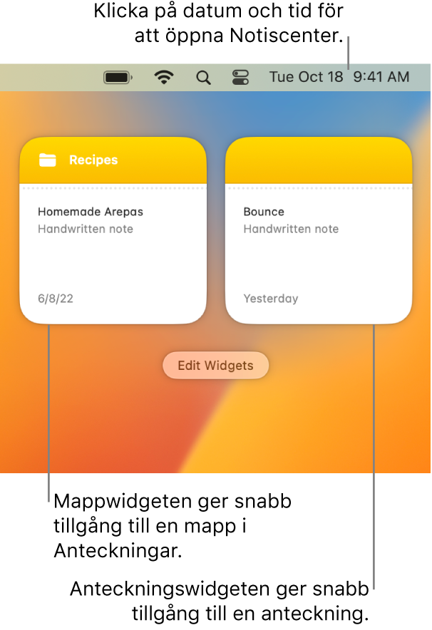 Två anteckningswidgetar: mappwidgeten visar en mapp i Anteckningar och anteckningswidgeten visar en anteckning. Öppna Notiscenter genom att klicka på datum och tid i menyraden.