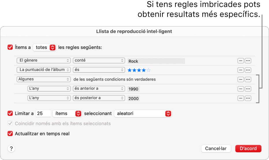 El quadre de diàleg “Llista de reproducció intel·ligent”: Fes servir el botó Nest de la dreta per crear regles imbricades addicionals que et permetran obtenir resultats més específics.