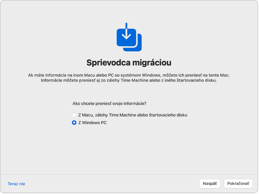 Obrazovka zo Sprievodcu nastavením, na ktorej je napísané „Sprievodca migráciou“. Políčko na prenos informácií z Windows PC je zaškrtnuté.