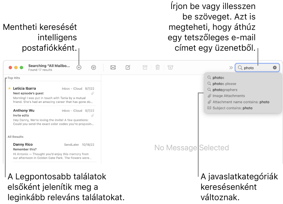 A keresésbe belefoglalt postafiók kiemelve látható a keresősávon. Ha egy másik postafiókban szeretne keresni, kattintson a nevére. Igény szerint beírhat vagy beilleszthet egy szöveget a keresőmezőbe, vagy áthúzhat egy e-mail címet egy üzenetből. Gépelés közben javaslatok jelennek meg a keresőmező alatt. A javaslatok a keresendő szövegtől függően kategóriákba vannak rendezve (pl. Tárgy vagy Mellékletek). A Legpontosabb találatok között a legjobban kapcsolódó eredmények jelennek meg először.