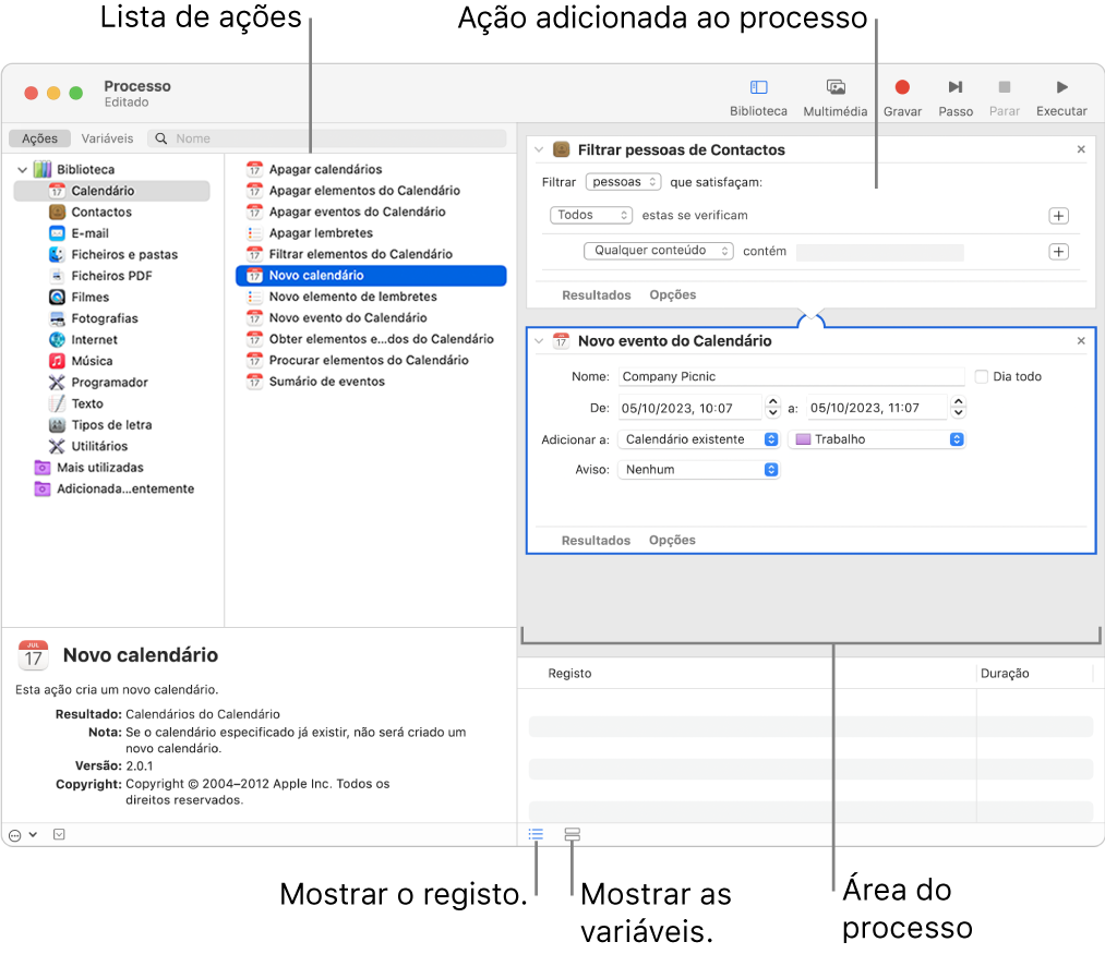 A janela do Automator. A Biblioteca aparece na extremidade esquerda e contém uma lista de aplicações para as quais o Automator fornece ações. A aplicação Calendário está selecionada na lista e as ações disponíveis no Calendário aparecem listadas na coluna à direita. No lado direito da janela encontra-se um processo ao qual foi adicionada uma ação do Calendário.