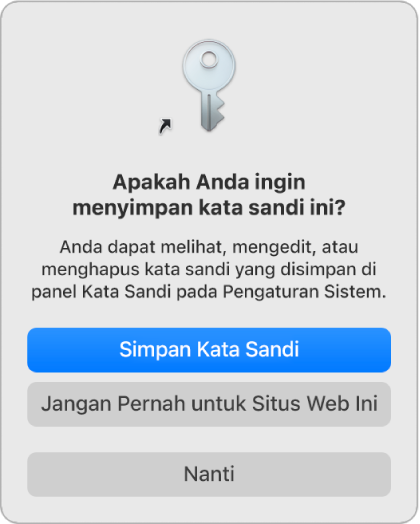 Dialog menanyakan apakah Anda ingin menyimpan kata sandi Anda.