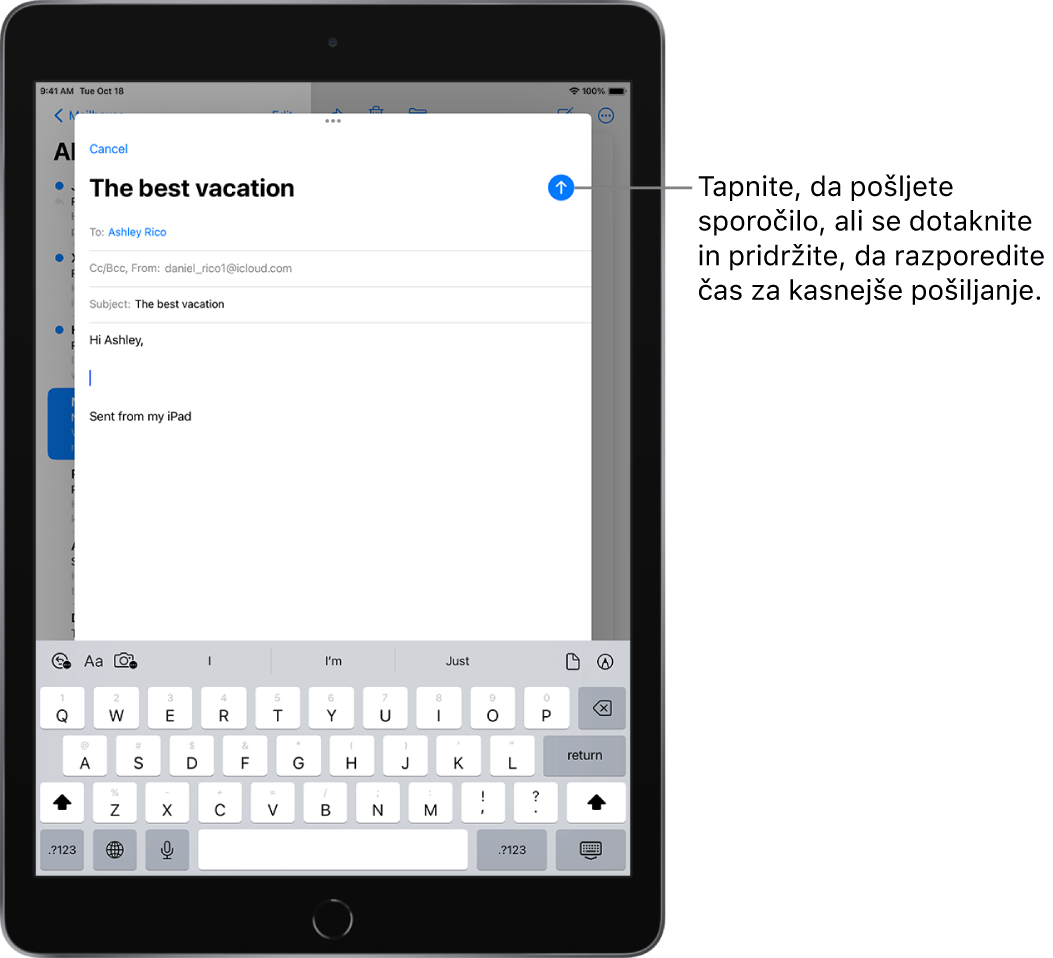 Osnutek e-poštnega sporočila odprt v aplikaciji Mail. Gumb, s katerim pošljete sporočilo, je v zgornjem desnem kotu. Tapnite, če želite poslati sporočilo, ali pa se dotaknite in pridržite, če želite določiti čas kasnejšega pošiljanja.