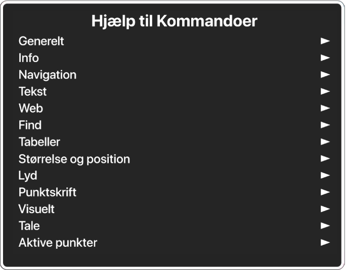 Menuen Hjælp til kommandoer er et vindue, der viser kommandokategorier med Generelt øverst og Aktive punkter til sidst. Til højre for hvert emne på listen er en pil, der åbner emnets undermenu.