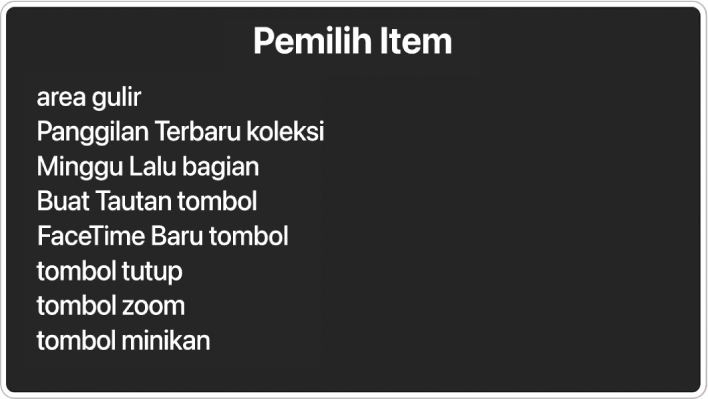 Pemilih Item adalah panel yang mencantumkan item seperti area gulir dan tombol tutup, di antaranya.