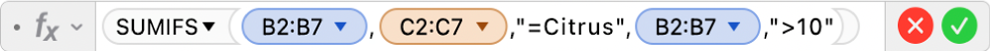 The Formula Editor showing the formula =SUMIFS(B2:B7,C2:C7,"=Citrus",B2:B7,">10").