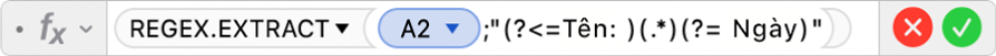 Trình sửa công thức đang hiển thị công thức =REGEX.EXTRACT(A2,"(?<=Name: )(.*)(?= Date)".