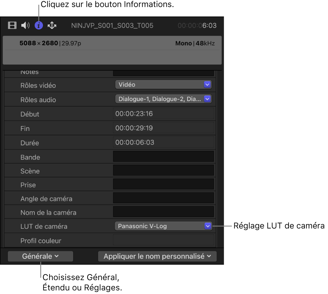 Inspecteur d’informations proposant le réglage LUT de caméra dans la présentation de métadonnées Générale