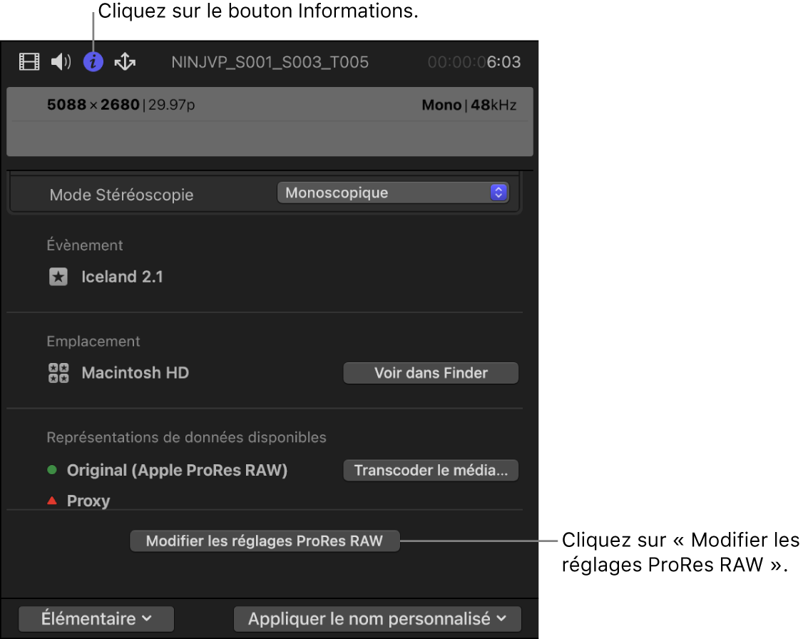 Inspecteur d’informations affichant le bouton « Modifier les réglages ProRes RAW »