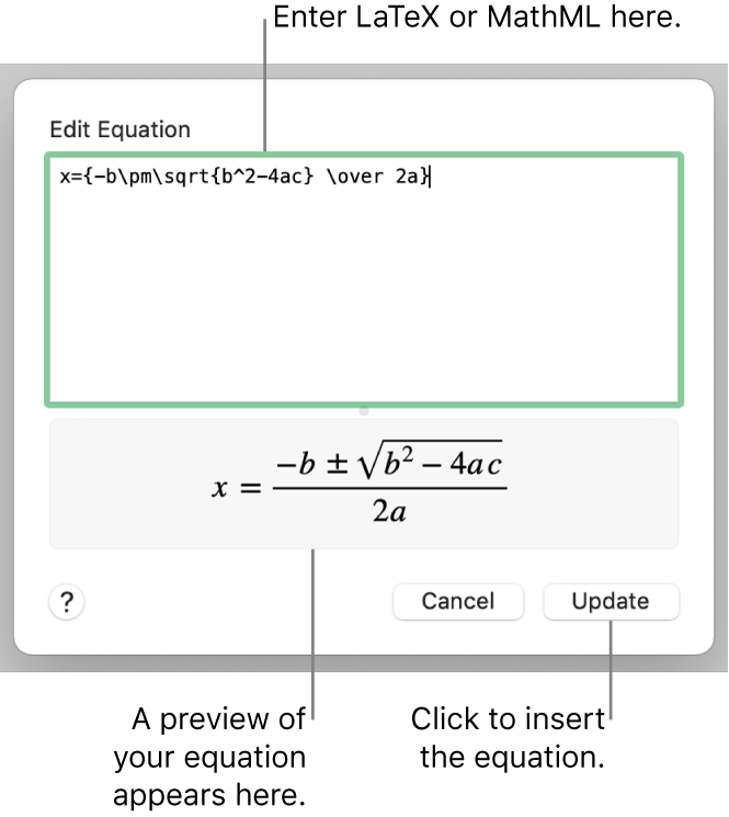 The Edit Equation dialogue, showing the quadratic formula written using LaTeX in the Edit Equation field, and a preview of the formula below.