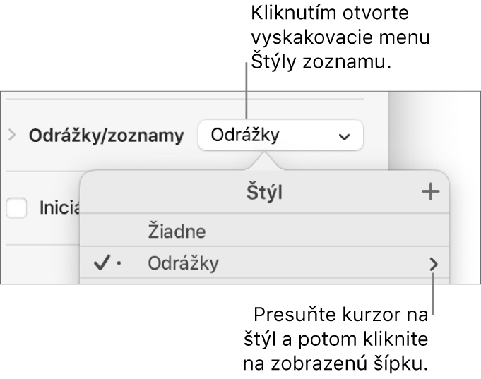 Vyskakovacie menu Štýly zoznamu s jedným označeným štýlom a šípkou úplne napravo od neho.