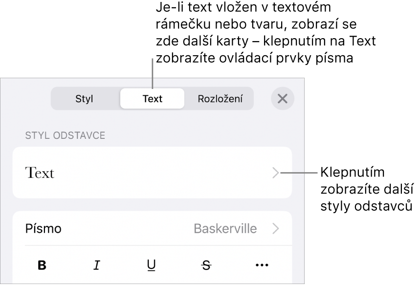 Ovládací prvky pro text v nabídce Formát pro nastavení stylů, písma, velikosti a barvy odstavce a znaků.