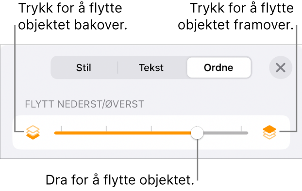 Flytt bakover-knappen, Flytt framover-knappen og skyveknappen for lagdeling.