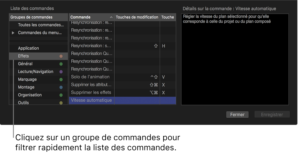 Fenêtre de l’éditeur de commandes affichant les commandes et les raccourcis du groupe de commandes sélectionné