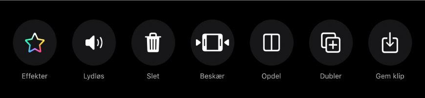 Knapper, der vises under fremviseren, når et klip vælges. Fra venstre mod højre vises knapperne Effekter, Lydløs, Slet, Beskær, Opdel, Dubler og Gem klip.