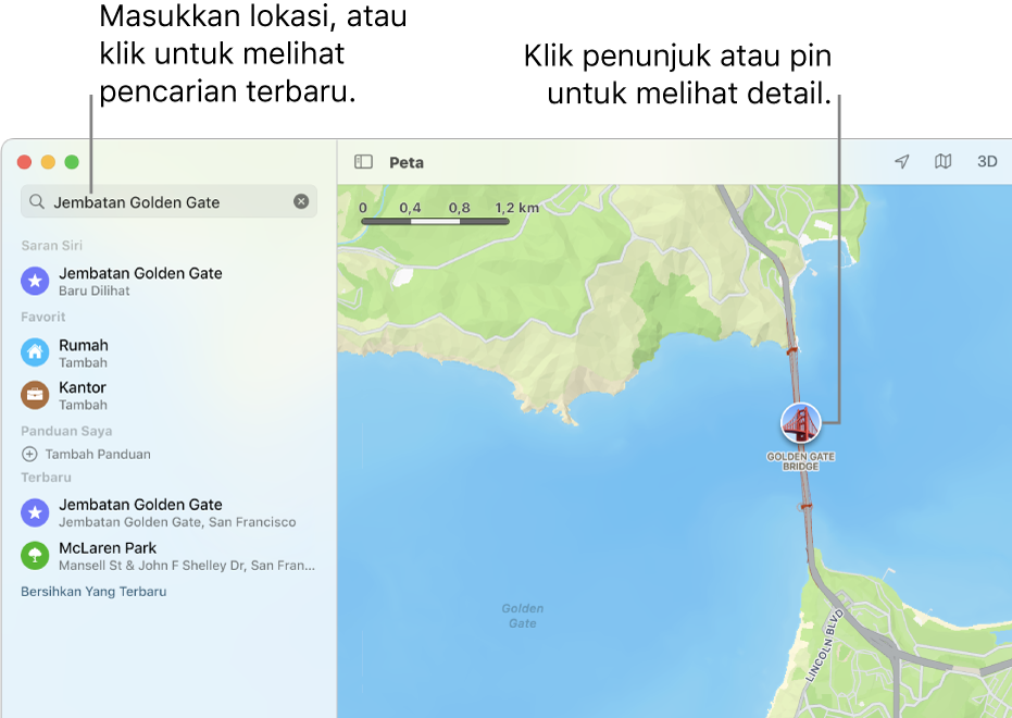 Masukkan lokasi di bidang pencarian atau klik bidang pencarian untuk melihat pencarian terbaru. Klik penanda atau pin untuk melihat detail.