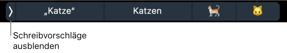 Schreibvorschläge mit eingeblendeten Wörtern und Emoji und links der Taste zum Ausblenden der Schreibvorschläge