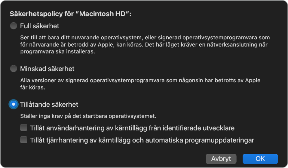 En säkerhetspolicyväljarpanel i Startsäkerhetsverktyg med policyn Tillåtande säkerhet vald för volymen Macintosh HD.