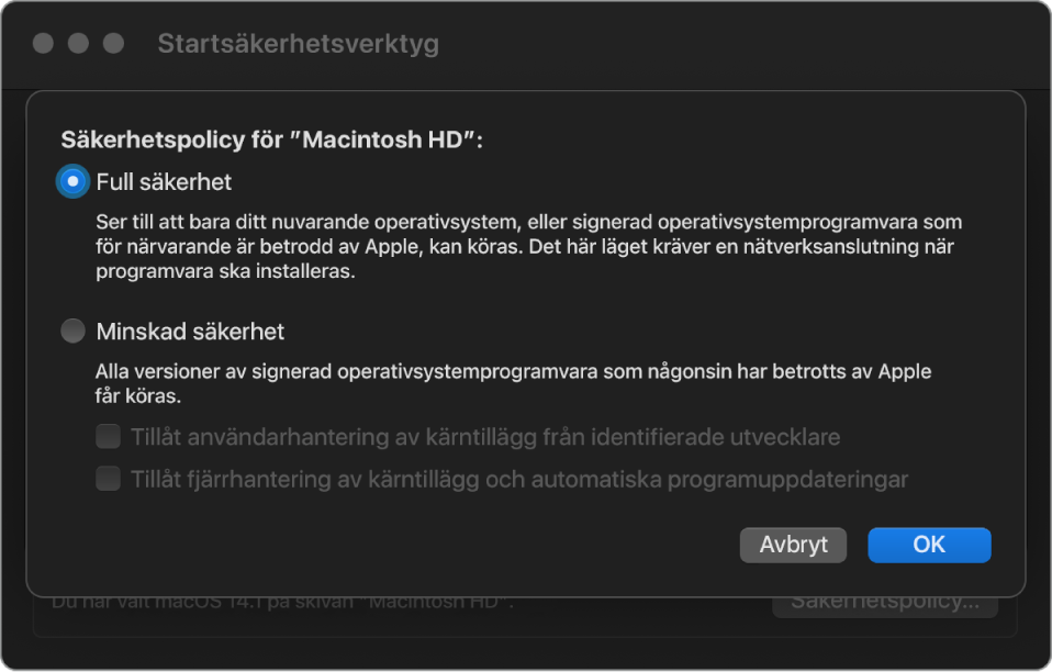 En säkerhetspolicyväljarpanel i Startsäkerhetsverktyg med Full säkerhet valt för volymen Macintosh HD.